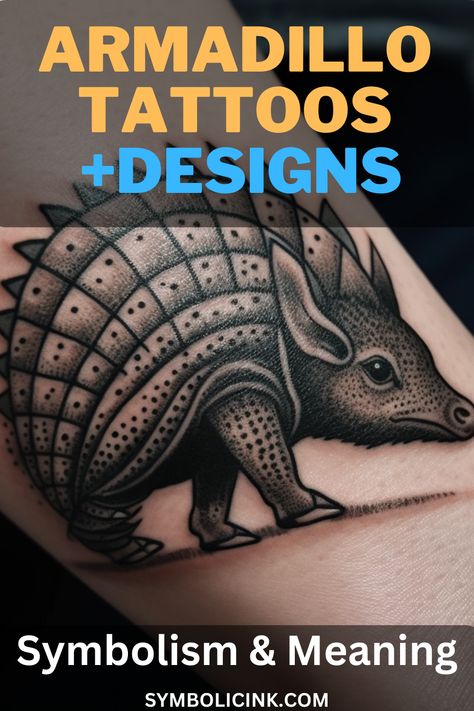 Armadillo Tattoo Meaning & Symbolism Armadillo Tattoo, Armadillo Art, Balloon Tattoo, The Aztecs, Tattoo Meanings, Symbol Of Protection, Tattoo Meaning, Symbolic Tattoos, Tattoos With Meaning