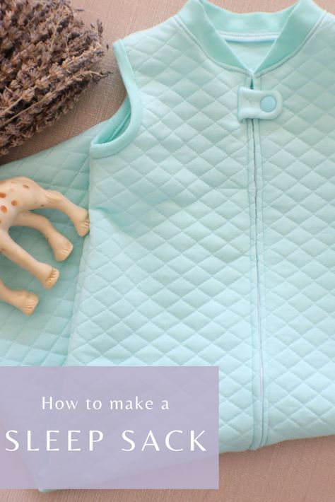 Infant Sleep Sack Pattern, Sleepsack Pattern Free, Baby Sleep Sack Pattern Free Crochet, Sleep Sack Patterns, Quilted Sleep Sack, Sleep Sack Sewing Pattern, Diy Sleep Sack For Baby, Baby Sleep Sack Pattern Free, Sleep Sack Pattern Free