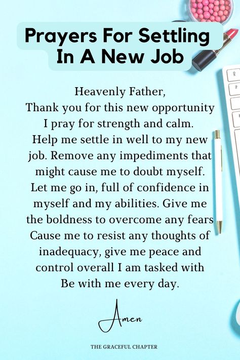 Prayers for settling in a new job New Job Blessing Quotes, Quotes About Starting A New Job, Prayers For Job Security, Prayer For Starting A New Job, Prayer For First Day Of New Job, Starting A New Job Affirmations, Starting A New Job Quotes Motivation, Prayers For A New Job, Affirmations For New Job