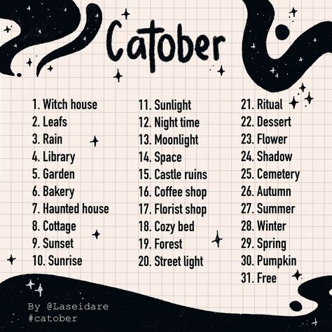 Artist Laura Seidare | 🎨🐾 Introducing Catober 2024! 🐾🎨 This year, I decided to create my very own prompt list for October - Catober! 🖤✨ I’ll be drawing cats in… | Instagram Prompt List, October Art, Drawing Cats, Florist Shop, Castle Ruins, Drawing Prompt, Witch House, Art Challenge, Street Light