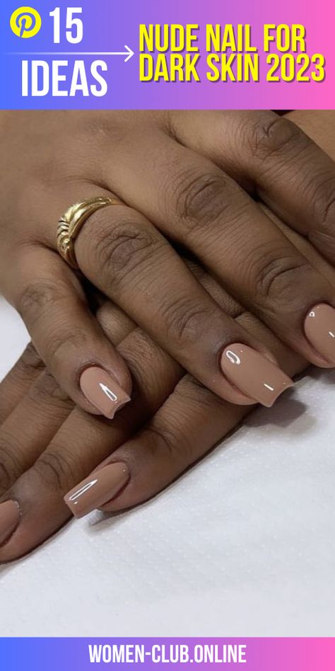 Classy and Chic: Beautiful Nude Nail Ideas for Dark Skin Nude Nail Polish For Dark Skin, Nail Ideas For Dark Skin, Nude Nail Ideas, Dark Skin Nail Polish, Dark Skin Nail Color, Simple Elegant Nails, Nails Arts, Art Masterpieces, Toe Nail Color