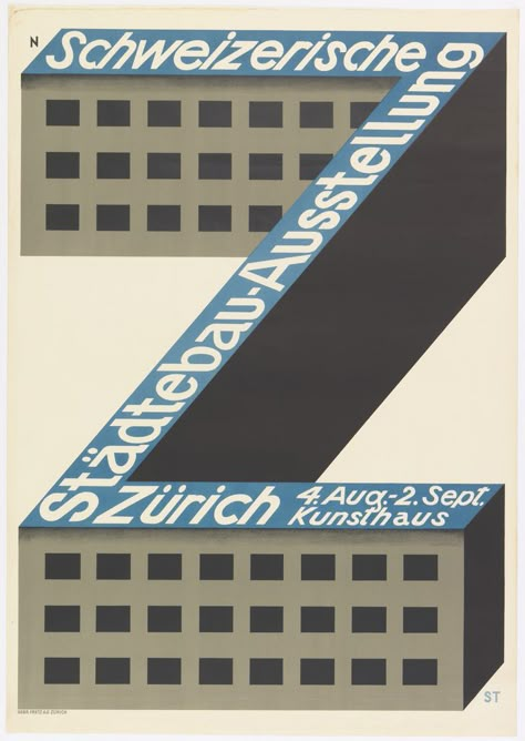 Nicklaus Stoecklin - Zurich Swiss Exhibition on Urbanism A simply constructed three story building in the shape of a Z, signifying the Zurich museum is the single element of this poster; the only ornament is the lettering running over the flat roof. Executed in black, gray and blue with white lettering. Zurich Museum, Graphic Design History, Advertising Graphics, Story Building, City Planning, Bauhaus Design, Typography Illustration, Poster Artwork, Lettering Typography