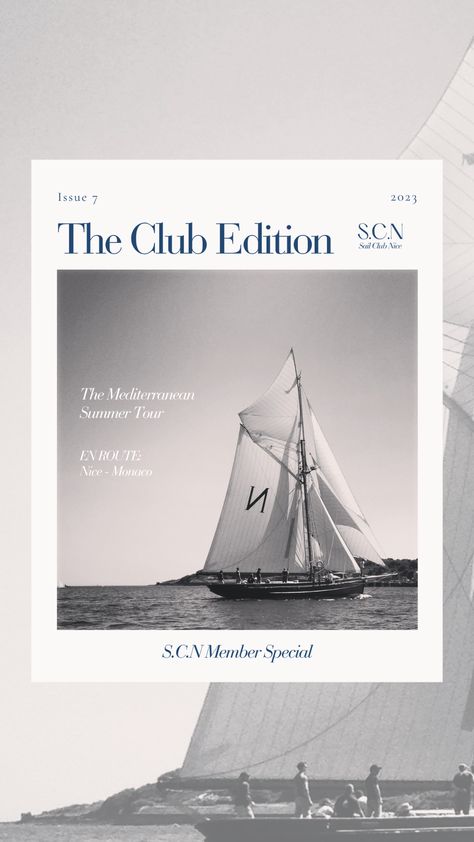 Photo, graphic design, adobe, canva, sail boat club, magazine covers, art direction, digital media design, vintage poster, retro magazine, mediterranean sea. Graphic Magazine Design, Sailing Poster Design, Sailing Graphic Design, Yacht Club Branding, Mediterranean Graphic Design, Graphic Design Magazine Cover, Boat Graphic Design, Sea Graphic Design, Yacht Club Logo