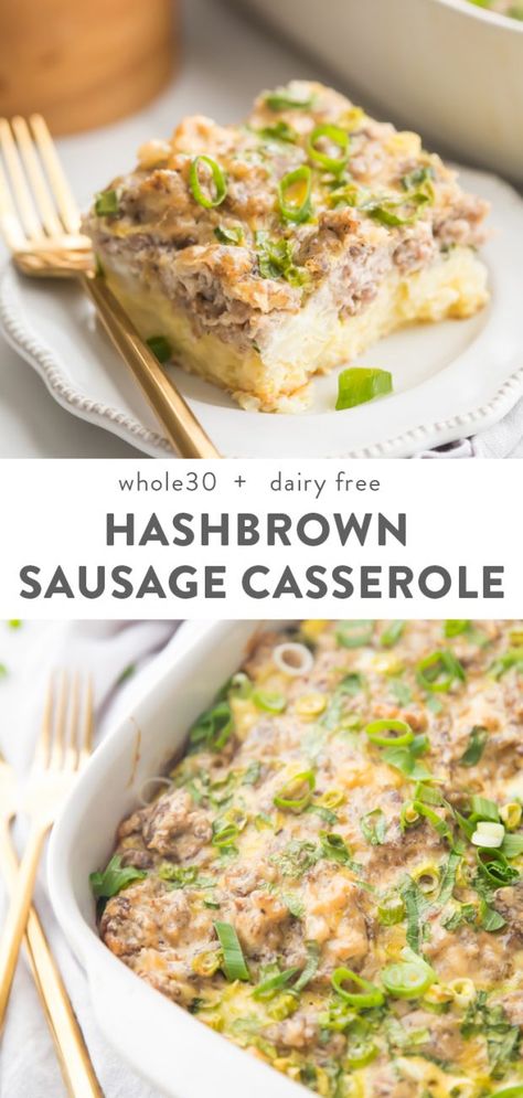 Hashbrown and Sausage Whole30 Breakfast Casserole (Dairy Free) Casserole With Hashbrowns, Breakfast Casserole With Hashbrowns, Whole30 Breakfast Recipes, Sausage Breakfast Casserole, Whole30 Breakfast, Hashbrown Breakfast Casserole, Whole 30 Breakfast, Dairy Free Breakfasts, Breakfast Casserole Sausage