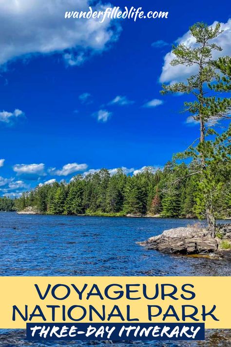 Our Voyageurs National Park itinerary outlines how to spend three days at the park seeing the visitor centers and enjoying two boat tours. Voyagers National Park, Travel Minnesota, Rainy Lake, Minnesota Life, Voyageurs National Park, National Park Itinerary, Vacation 2024, Isle Royale, Rv Trip