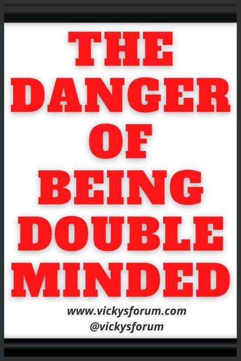 Double Minded Man Scripture, Double Minded, Open Doorway, Die To Self, Church Sermon, Surrender To God, Womens Bible Study, Serve God, Seeking God