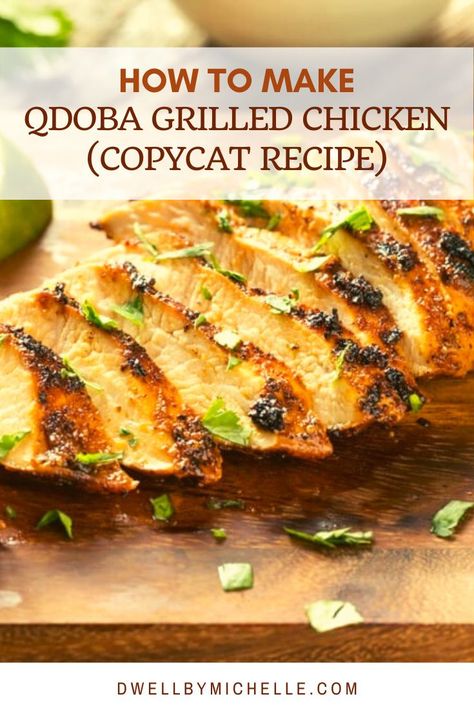 This copycat recipe of the famous Qdoba grilled chicken is the real deal! Perfectly seasoned, juicy, and moist – these grilled chicken thighs are ready to serve with your weeknight dinner in less than 15 minutes of grill time! This Qdoba Grilled Chicken copycat is fantastic on burritos, rice bowls, tacos, salads and more. Gluten-free and dairy-free. Copycat Moes Chicken, Copycat Qdoba Burrito Bowl, Qdoba Chicken Recipe Copycat, Cholula Chicken Qdoba, Qdoba Copycat Recipes, Waba Grill Copycat Chicken Bowl, Qdoba Adobo Chicken Recipe, Copycat Qdoba Chicken, Qdoba Bowl