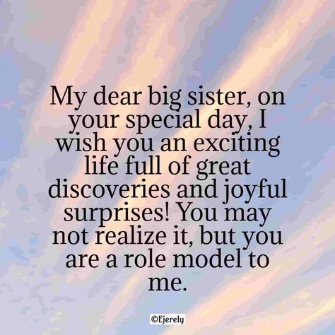 Prayers for My Big Sister on Her Birthday Messages and Quotes 2024 - Ejerely Beautiful Quotes For Sister, Birthday Message For A Sister, Birthday Thoughts For Sister, Happy Birthday Big Sister Quotes, Birthday Wishes For Big Sister, Special Sister Birthday Quotes, My Big Sister Quotes, Birthday Caption For Sister, Birthday Quotes For Sister