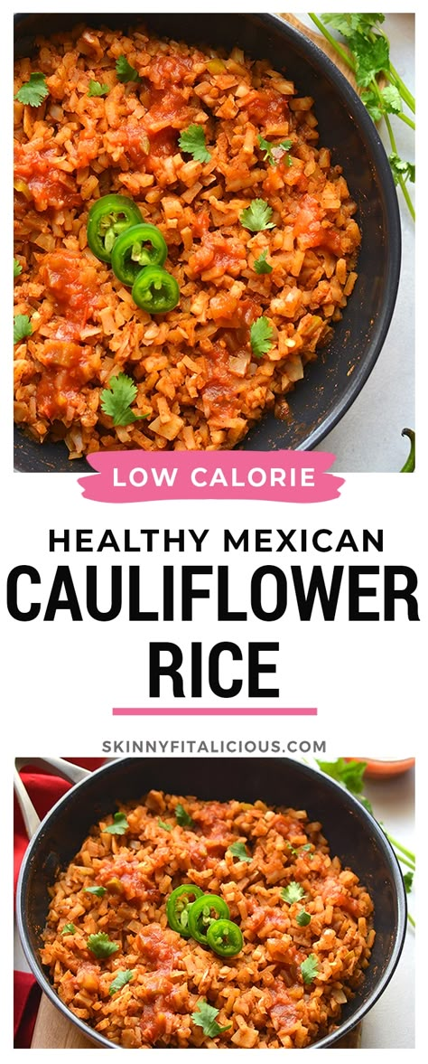 Cauliflower Rice Recipes Healthy, Low Calorie Sides, Mexican Cauliflower Rice, Mexican Cauliflower, Low Carb Side Dish, Low Calorie Low Carb, Healthy Rice Recipes, Low Carb Side, Fiber Snacks