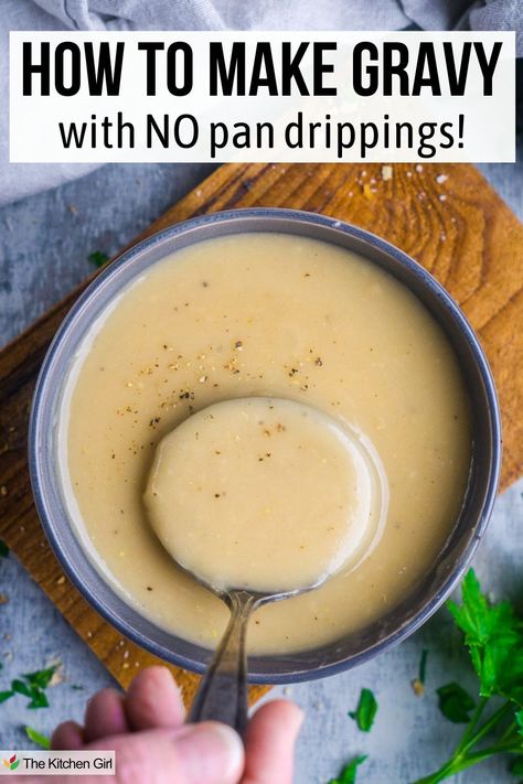 Person's hand ladles gravy from a bowl of gravy. Title: How to Make Gravy with NO pan drippings! Quick Gravy Recipe, Gravy Recipe No Drippings, Turkey Gravy Without Drippings, Measuring Equivalents, Gravy Without Drippings, Homemade Chicken Gravy, Turkey Gravy Easy, Marinade Sauces, Making Turkey Gravy