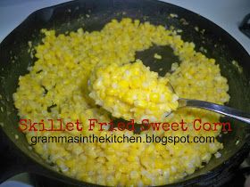 Gramma's in the kitchen: Skillet Fried Sweet Corn... I used frozen corn on the cob left over from summer. Delicious!! Fried Sweet Corn, Southern Fried Corn, Fried Corn Recipes, Sweet Corn Recipes, Corn Recipes Side Dishes, Bacon Dinner, Yummy Veggies, Corn Dishes, Fried Corn