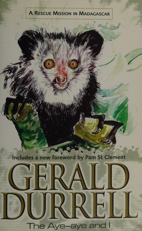 The aye-aye and I : a rescue mission in Madagascar : Durrell, Gerald, 1925-1995 : Free Download, Borrow, and Streaming : Internet Archive Gerald Durrell, Book Club Recommendations, Crystal Cruises, World Cruise, St Clement, Aye Aye, Old Pallets, Book Authors, Cruises