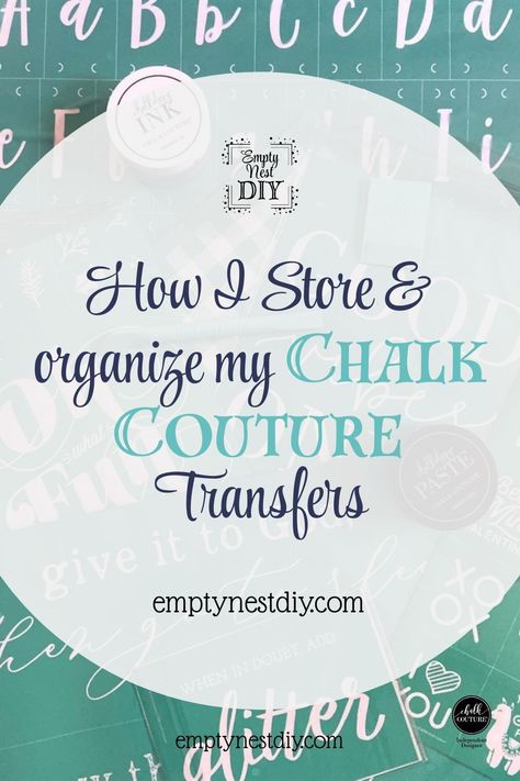 Looking for easy simple ways to store and organize your chalk couture transfers? This post gives you tons of ideas for storing every size transfer to fit every budget. Be sure to check out the freebie too! Chalk Couture Transfers, Chalkboard Crafts, Chalk Stencils, Diy Home Decor For Apartments, Chalk Ideas, Chalk Crafts, Chalk Sign, Chalk Design, Diy Chalk