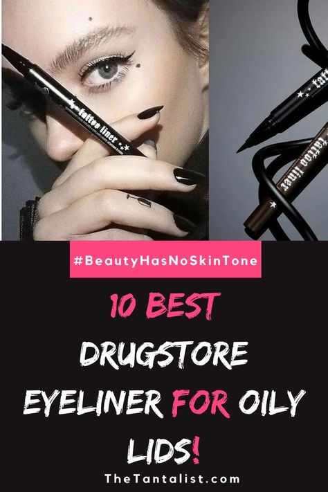 10 Best Drugstore Eyeliner for Oily Lids Best Drugstore Eyeliner, Best Waterproof Eyeliner, Drugstore Eyeliner, Oily Eyelids, Kohl Kajal, Smudge Proof Eyeliner, Subtle Cat Eye, Loreal Infallible, Kajal Eyeliner