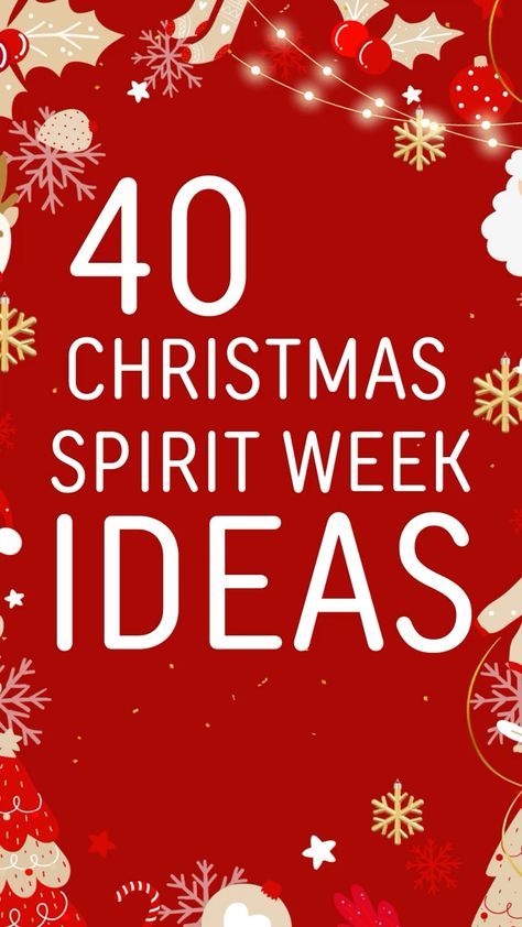 Student Council Ideas For December, Christmas Work Spirit Week, Christmas Spirit Week School Outfits, Holiday Spirit Week Ideas For Office, December Spirit Days, Christmas Dressup Ideas Fun, Christmas Theme Week At Work, Christmas Work Week Ideas, Work Holiday Spirit Week Ideas