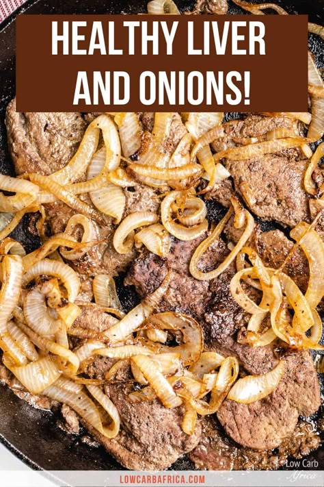 If you've never tried liver before, this liver and onions recipe will make you fall in love with this mega food! Calf liver topped with caramelized onions is a nutritious delicacy packed with vitamins and minerals. #lowcarb #lowcarbrecipe #ketorecipe #ketodiet #lchf #paleo #easydinner #easyketodinner | LowCarbAfrica.com Beef Liver And Onions Recipe, Liver And Onions Recipe, Calves Liver, Fried Liver, Liver And Onions, How To Cook Liver, Liver Recipes, Lemon Diet, Beef Liver