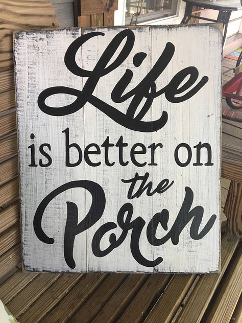 Porch Life, Patio Signs, Front Porch Signs, Barn Wood Signs, Signs To Make, Backyard Porch, Diy Wood Signs, Pallet Painting, Front Porch Decorating