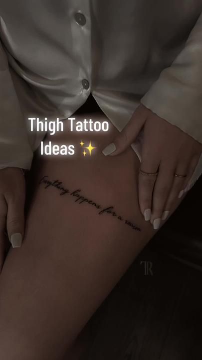 Thigh Script Tattoo, Thigh Tats, Tiktok Tattoo, Thigh Tattoo Quotes, Tats Ideas, Girl Thigh Tattoos, Unique Tattoos For Women, Arm Sleeve Tattoos For Women, Thigh Tat