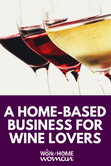 Traveling Vineyard, Wine Business, Wine Guide, Business Opportunity, Small Business Ideas, Remote Jobs, Home Based Business, Perfect Home, Home Business