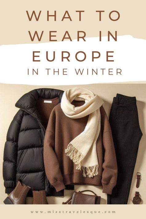 What to Wear in Europe in Winter Winter Fashion In Germany, What To Pack For Germany In Winter, Cute Winter Outfits Europe, Winter Travel Wardrobe Cold Weather, Packing Tips For Winter Travel, Prague Winter Fashion, European Winter Packing List, What To Wear In Norway Winter, Portugal Travel Outfit Winter