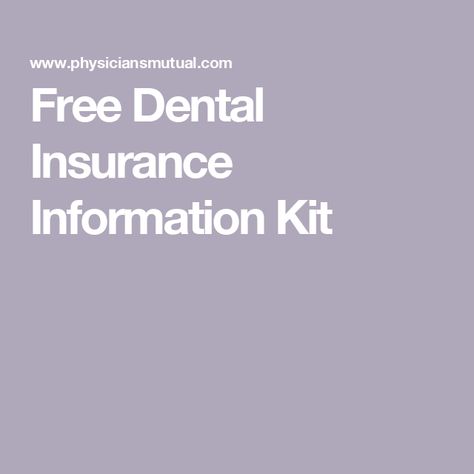 Free Dental Insurance Information Kit Dental Information, Life Insurance Companies, Dental Insurance, Pet Insurance, Insurance Policy, Insurance Company, Feel Good, Insurance, How To Find Out