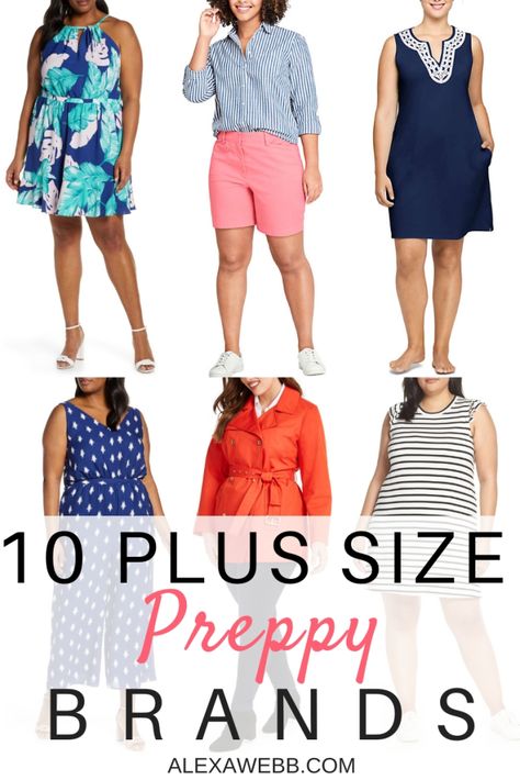 10 Plus Size Preppy Clothing Brands to Know - Alexa Webb Fashion Over 50 Plus Size, Plus Size Cruise Outfits, Preppy Summer Style, Preppy Clothing Brands, Plus Size Preppy, Southern Preppy Style, Apple Shape Outfits, Preppy Brands, Southern Preppy