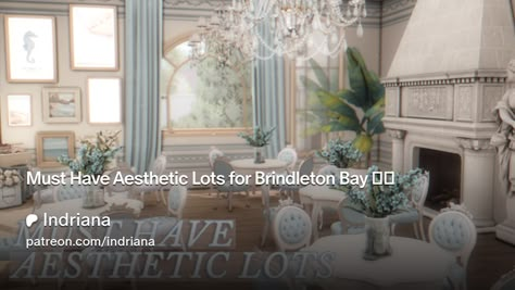 Must Have Aesthetic Lots for Brindleton Bay 🐚🌊 | Indriana Brindleton Bay Aesthetic, Sims 4 Brindleton Bay Restaurant, Sims Cc Lots, Sims 4 Brindleton Bay Builds, Brindleton Bay Sims 4, Sims 4 Brindleton Bay House, Sims 4 Brindleton Bay, Ts4 Lots, Brindleton Bay