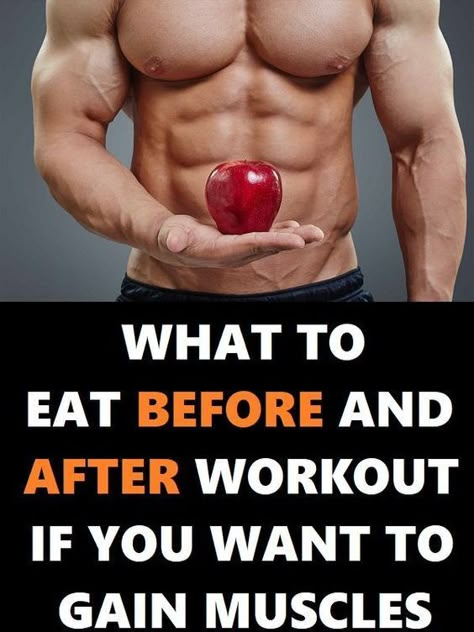 Eat Before And After Workout, Eating To Gain Muscle, Before And After Workout, Muscle Gain Workout, Muscle Gain Diet, Fitness Before After, Food To Gain Muscle, Muscle Building Foods, Muscle Food