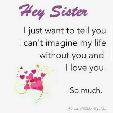 Hey sister… – Brother and Sister are Best Friends Friends Like Sisters Quotes, Bright Arrangement, Friends Like Sisters, Hey Sister, I Love You Sister, Happy Birthday Sister Quotes, Little Sister Quotes, Sisters Images, Love Your Sister