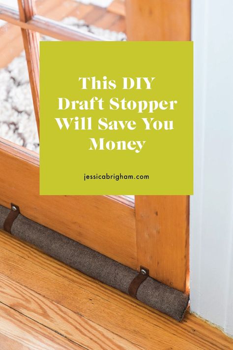 This DIY Draft Stopper Will Save You Money, Guaranteed » Jessica Brigham Diy Draft Stopper, Draught Excluder Diy, Draft Stopper Diy, Jessica Brigham, Door Stopper Diy, Draft Blocker, Door Draft Stopper, Make A Door, Door Draught Stopper