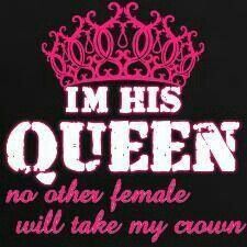 I'm his queen... no other female will take my crown. King Queen Quotes, Prison Quotes, Crown Quotes, Love My Husband Quotes, Queens Wallpaper, His Queen, King Quotes, Dope Quotes, Love Husband Quotes