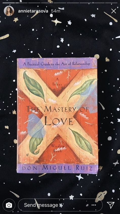 The Mastery Of Love, Mastery Of Love, Toltec Wisdom, Empowering Books, Healing Books, 100 Books To Read, Wisdom Books, Recommended Books To Read, Inspirational Books To Read