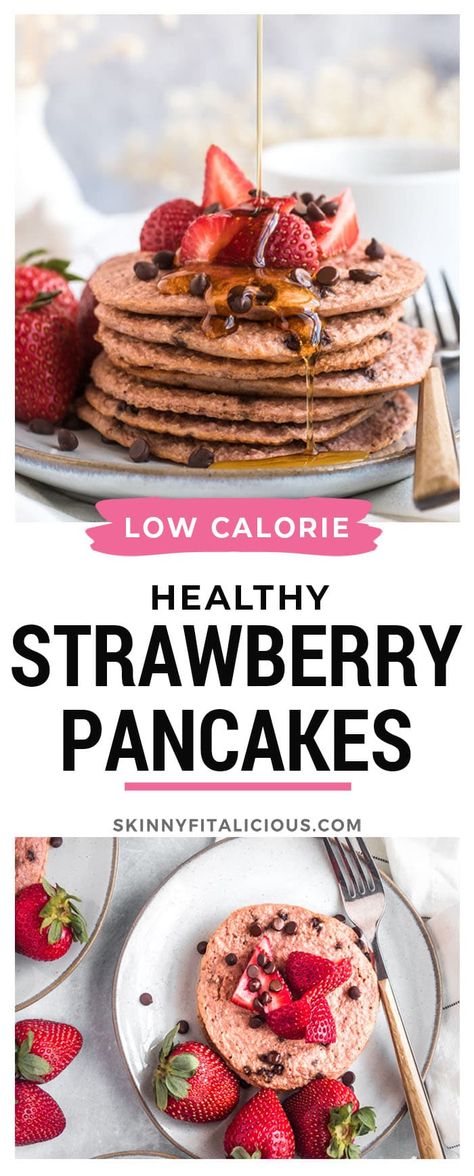 Low Calorie Fall Recipes, Strawberry Pancakes Recipe, Strawberry Pancake, Oat Pancake Recipe, Low Calorie Pancakes, Strawberry Chocolate Chip, Waffle Recipe Healthy, Oatmeal Pancakes Healthy, Low Calorie Baking