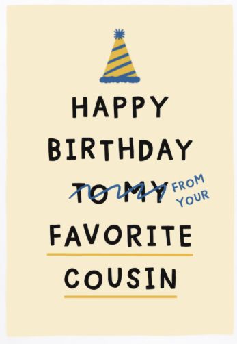 Cousins Bday Wishes, What To Write In Your Cousins Birthday Card, Happy Birthday Guy Cousin, Cousins Birthday Wishes Funny, Birthday Card Cousin, Birthday Cards For Cousins Funny, Questions To Ask Cousins, Funny Birthday Cards For Cousin, Cousin Birthday Card Ideas