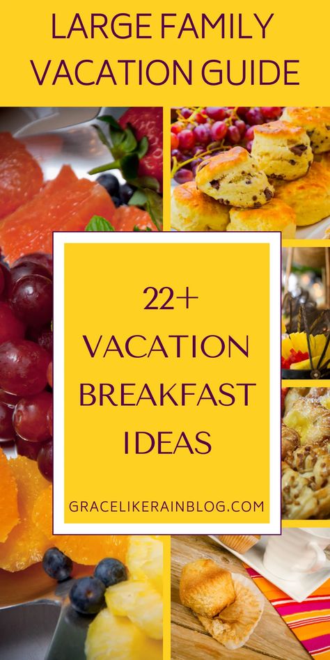 You've got a fantastic family vacation rental booked and now you've got to plan out all the meals. We're sharing the best quick and easy breakfast ideas that the whole family will love. This breakfast guide is great for big families and families with children. | multi-family vacation breakfast ideas | multi-generational family vacation | large family vacation breakfast | breakfast ideas for large families | big families breakfast | What to serve for breakfast on vacation for big family | Breakfast For Large Group Easy, Vacation Breakfast Ideas, Breakfast Ideas For Family, Family Vacation Meals, Family Brunch Recipes, Easy Vacation Meals, Vacation Meal Planning, Quick And Easy Breakfast Ideas, Vacation Breakfast