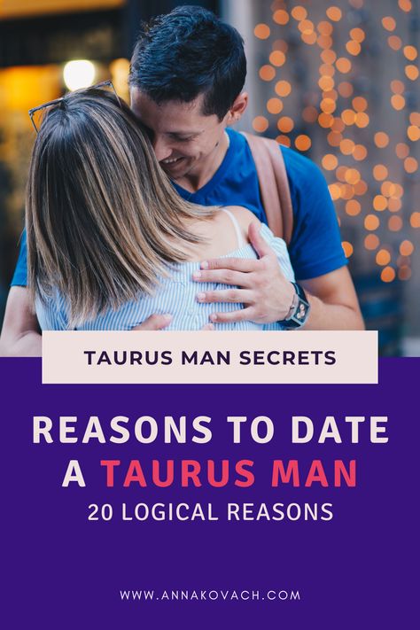 Dating A Taurus Man, Love Astrology, Taurus Man, Leo Zodiac, Star Sign, Your Man, Wizarding World, Star Signs, Logic