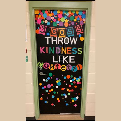 A Classic Colorful Door Decor, Throw Kindness like Confetti Throw Kindness Like Confetti Bulletin, Kindness Door Decorations, Throw Kindness Like Confetti, Kindness Like Confetti, Summer Bulletin Boards, Classroom Door, Door Color, Grade 2, Classroom Themes