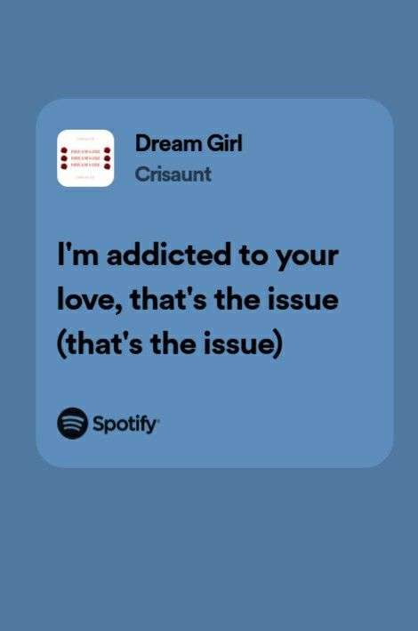 Im Addicted To You, Addicted To You, Spotify Lyrics, Songs Lyrics, Dream Girl, I Relate, The Song, Song Lyrics, Too Much