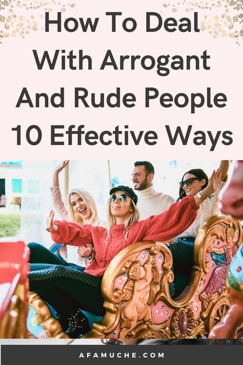 How To Deal With Angry People, Dealing With Angry People, How To Deal With Arrogant People, How To Deal With Mean People, How To Argue, How To Deal With Rude People, Dealing With Mean People, Irritating People, Judgemental People