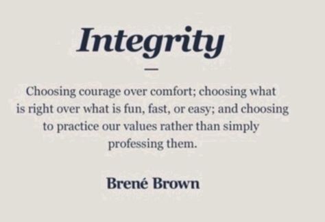 Being A Great Leader, Values And Morals, Vision 2024, Nurse Manager, Brene Brown Quotes, Value Quotes, Be Courageous, Personal Values, Do What Is Right