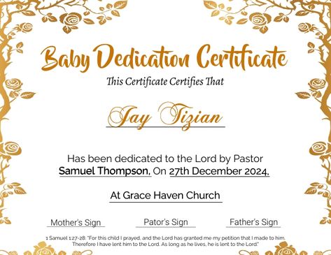 baby dedication certificate flyer Baby Dedication Certificate, 1 Samuel 1 27, Children Praying, Baby Dedication, Promotional Flyers, Floral Border Design, Certificate Design, Borders For Paper, God Parents