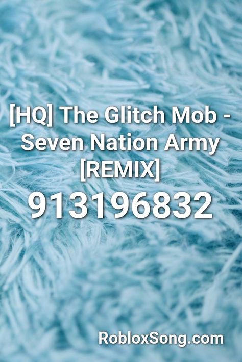 [hq] The Glitch Mob - Seven Nation Army [remix] Roblox ID - Roblox Music Codes Roblox Sound Id, Roblox Song Id Codes, Roblox Poster Codes, Roblox Audio, Owl City Fireflies, Music Id, Mine Song, Id Music, Roblox Music Codes