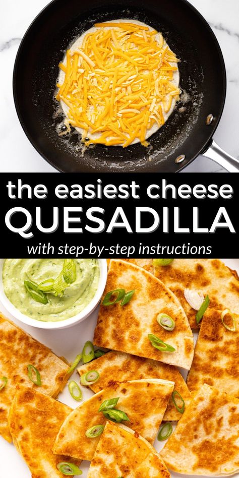 This cheese quesadilla is so simple but so delicious! In less than 10 minutes you can have a cheesy, crispy, warm quesadilla at the ready for a quick lunch or a family-favorite dinner. And the best part? You can add other ingredients to make this a clean-out-the-fridge meal any night of the week! Easy Quesadillas Recipe, Vegan Cheese Quesadilla, Cheesy Quesadilla Recipes, Cheese And Tortilla Recipes, Quesadilla Recipes Easy Vegetarian, Simple Cheese Quesadilla, How To Make Cheese Quesadillas Easy, Cheese Quesadilla Appetizers, Quesadilla Party Ideas