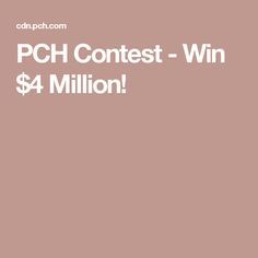 PCH Contest - Win $4 Million! Instant Win Sweepstakes, Win For Life, Life Advice Quotes, Make Dreams Come True, Pch Sweepstakes, Online Sweepstakes, Winning Numbers, Eyes On The Prize, Contest Winning