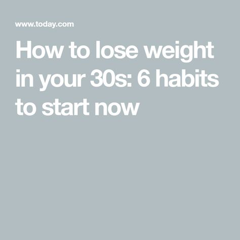 How to lose weight in your 30s: 6 habits to start now Losing Weight In Your 30s, Habits To Start, Control Cravings, Healthy Mood, Ketogenic Diet Plan, Lose 20 Lbs, Stubborn Fat, Start Now, Boost Metabolism