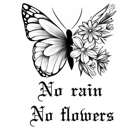 Roses And Butterfly Tattoo Stencil, Quote Knee Tattoo, No Rain No Flowers Tattoo Stencil, Half Butterfly Half Flower Tattoo Design, Spoiled Brat Tattoo, Meaningful Shoulder Tattoos For Women, Butterfly Half Flower Tattoo, Half Butterfly Half Flower Tattoo, No Rain No Flowers Tattoo