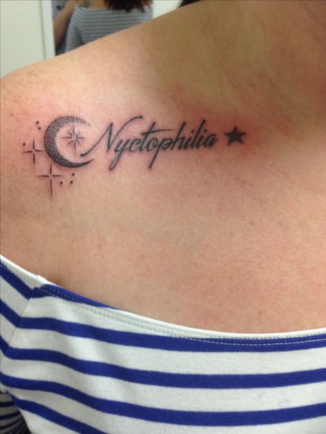 Nyctophilia Tattoo, Shoulder Tats, Night Tattoo, Tattoo Quotes, Tatting, Tattoos, Quick Saves, Black