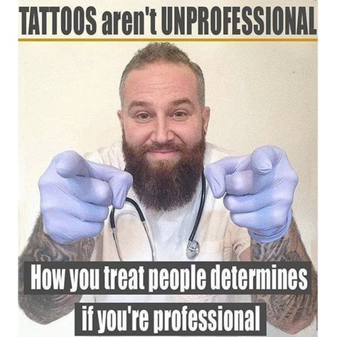 Do you agree? Credit: @stapaw Covering Tattoos, Tattoos In The Workplace, Funny Tattoo Quotes, Tattoo Therapy, Medical Supply Organization, Medical School Interview, Tattoo Memes, Tattoo Quote, Great Minds Think Alike