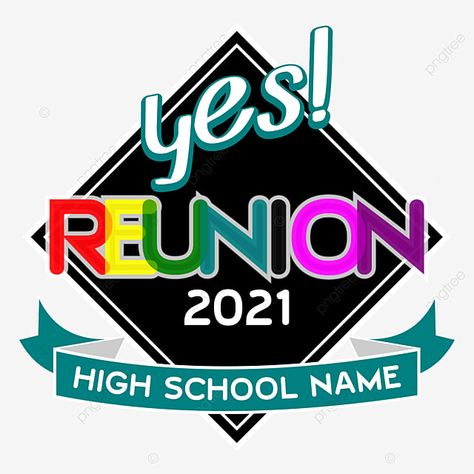 Batch Logo Design School, Batch Reunion Tshirt Design, Reunion Logo Design, Alumni Reunion, Kids Play Kitchen, High School Reunion, School Reunion, Png Vector, School College