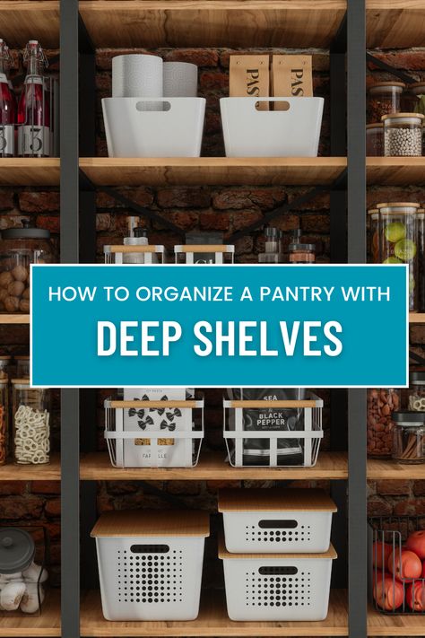 Tame your deep pantry shelves with these smart organization tips. Keep your pantry items in order and make the most of your storage space. Organize Deep Pantry Shelves, Panty Storage Ideas, Organization For Deep Pantry Shelves, Food Pantry Storage Ideas, Deep Shelf Pantry Organization Ideas, How To Organize A Pantry Closet, How To Organize Kitchen Pantry, Pantry Organization Deep Shelves, Pantry Bins Organization